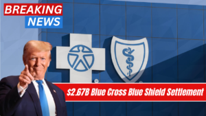 $2.67B Blue Cross Blue Shield Settlement – Check If You’re Eligible for a Payout